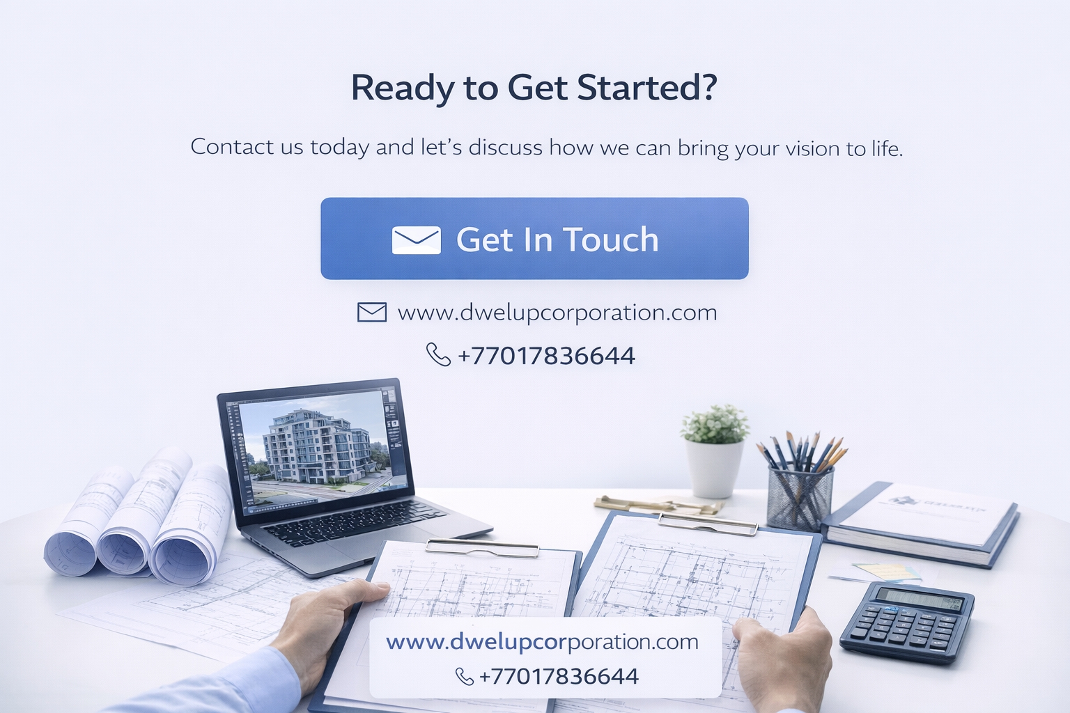 Start your project with Dwelup Corporation